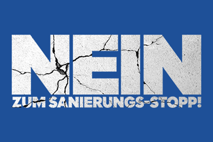 Nein zum Sanierungs-Stopp Nein zum Sanierungs-Stopp